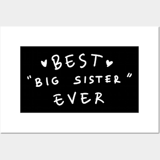 Best Big Sister Ever Posters and Art